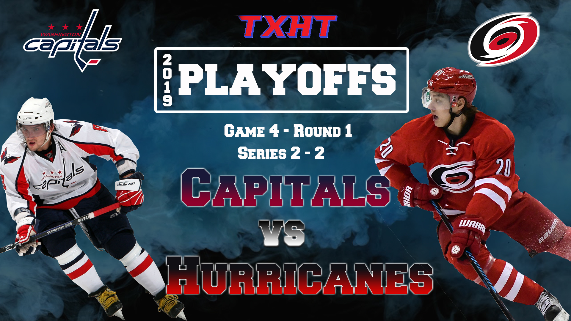 Game Recap – 1st Rd. Game 4 – Washington Capitals v. Carolina Hurricanes